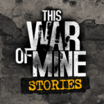 this-war-of-mine-stories-ep-1.png