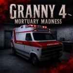 Granny 4 Mortuary Madness